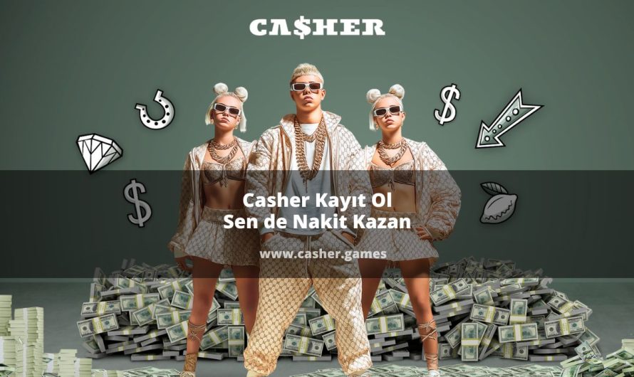 Casher Kayıt Ol Sen de Nakit Kazan